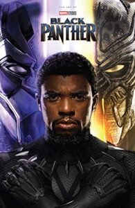 Marvel's Black Panther: The Art of the Movie