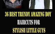 36 Best Trendy Amazing Boy Haircuts For Stylish Little Guys 2019