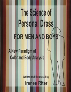 The Science of Personal Dress for MEN and BOYS