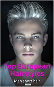 Men Short Hairstyle (TOP EUROPEAN HAIRSTYLE)