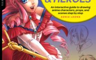 Illustration Studio: Drawing Manga Heroines and Heroes: An interactive guide to drawing anime characters, props, and scenes step by step