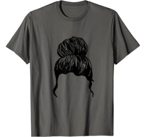 Messy Bun Hairstyle T-Shirt for Men, Women, and Youth