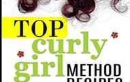 Top Curly Girl Method Recipes: Step by step recipes for all curl types