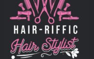 Hair-riffic Hair Stylist Notebook: Hair Stylist & Hairdresser Notebook / Journal / Log Book - Appreciation Gift Idea - Lined, 120 Pages, 6x9, Soft Cover, Matte Finish