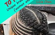 Braid Ideas in 2019: Unique braided hairstyles (women and Men)